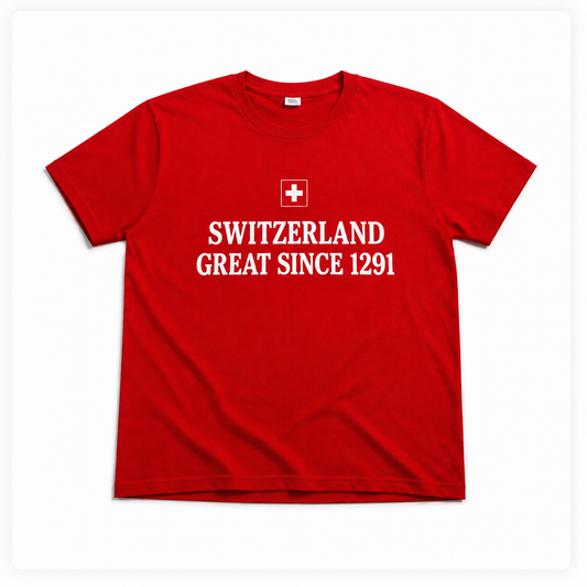 T-shirt Suisse "SWITZERLAND GREAT SINCE 1291"